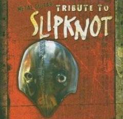 Slipknot (USA-1) : Metal Guitar Tribute to Slipknot